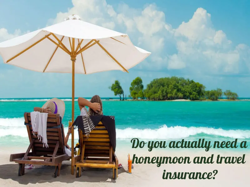 4556 honeymoon travel insurance activities